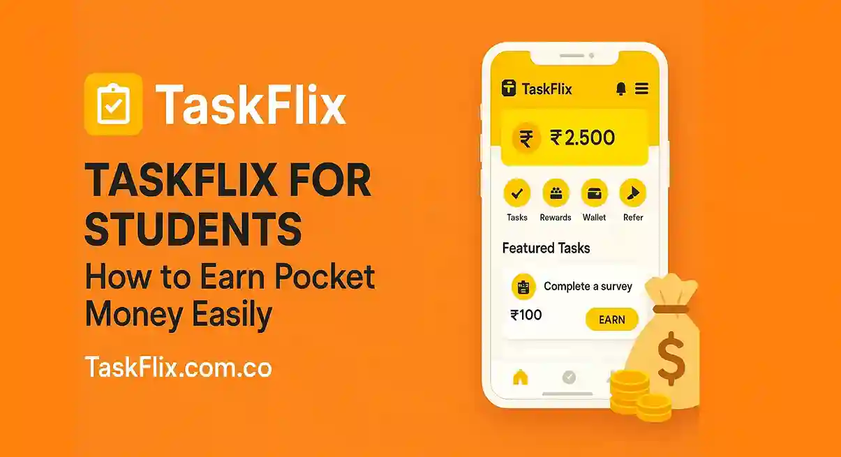Taskflix for Students How to Earn Pocket Money Easily